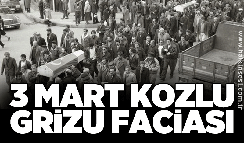 3 Mart Kozlu Grizu faciası