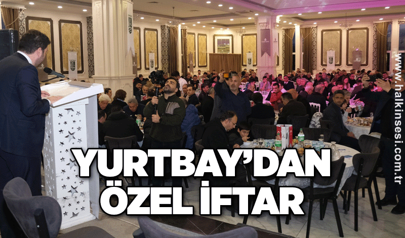 Yurtbay’dan özel iftar organizasyonu