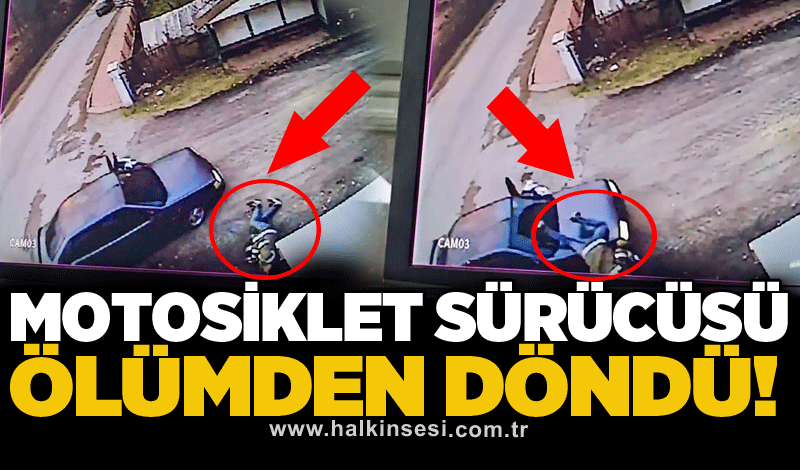 Motosiklet sürücüsü ölümden döndü!