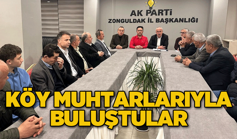 Köy muhtarlarıyla buluştular