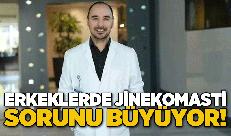 Erkeklerde jinekomasti sorunu büyüyor!