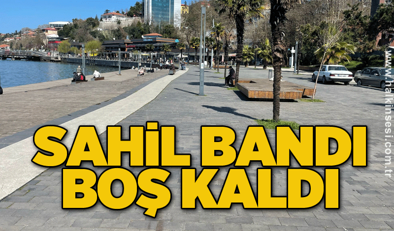 Sahil bandı boş kaldı