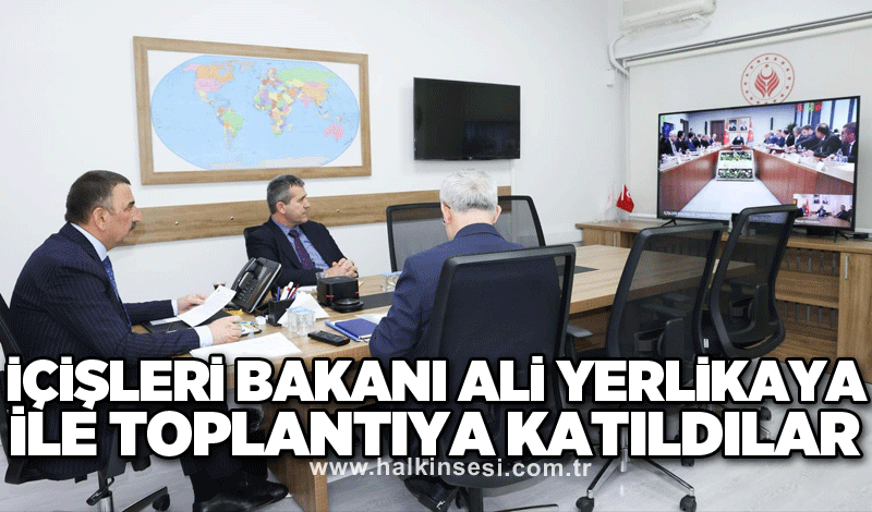 İçişleri Bakanı Ali Yerlikaya ile toplantıya katıldılar