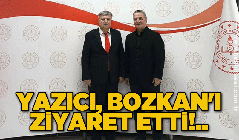 Yazıcı, Bozkan'ı ziyaret etti!..