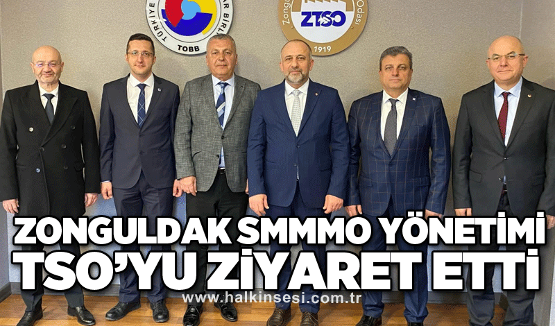 Zonguldak SMMMO Yönetimi TSO’YU ziyaret etti