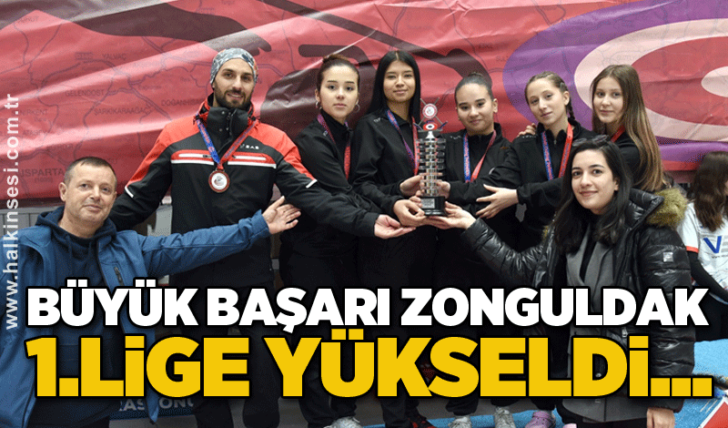 Büyük başarı Zonguldak 1.Lige yükseldi...