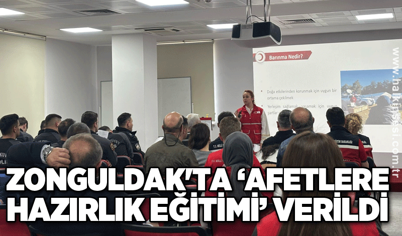 Zonguldak'ta ‘Afetlere Hazırlık Eğitimi’ verildi