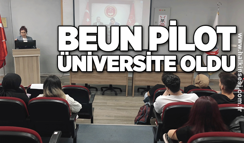 BEUN pilot üniversite oldu