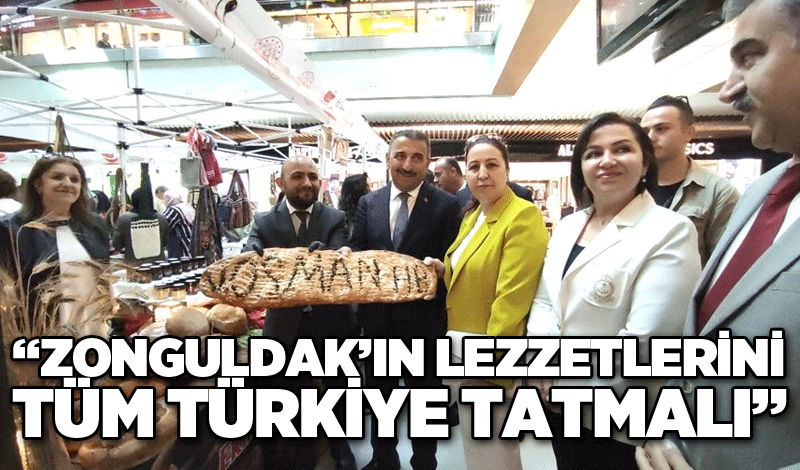 “Zonguldak’ın lezzetlerini tüm Türkiye tatmalı”