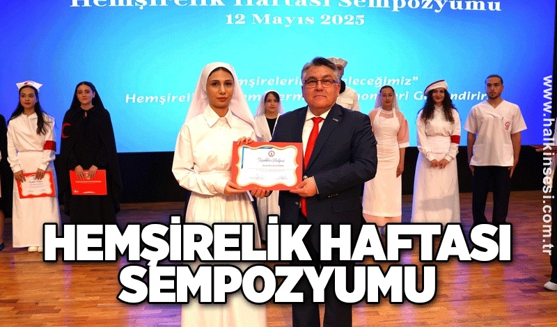 Hemşirelik Haftası Sempozyumu