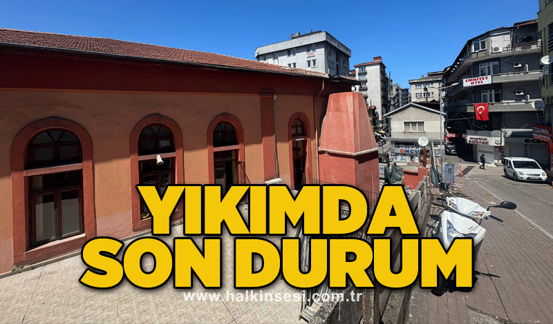 YIKIMDA SON DURUM
