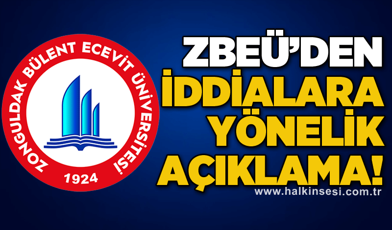 ZBEÜ’den iddialara yönelik açıklama!