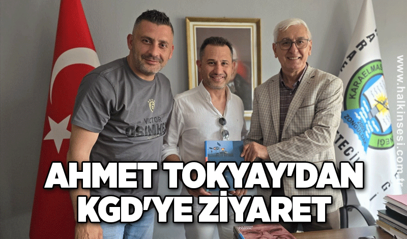 Ahmet Tokyay'dan KGD'ye ziyaret