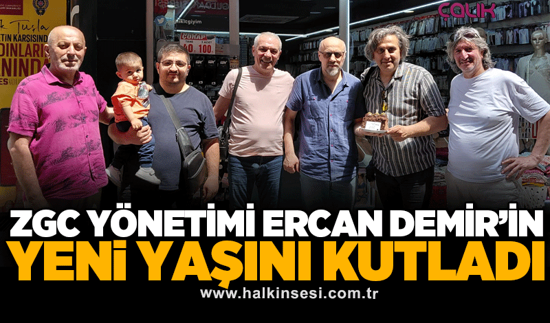 ZGC yönetimi Ercan Demir’in yeni yaşını kutladı