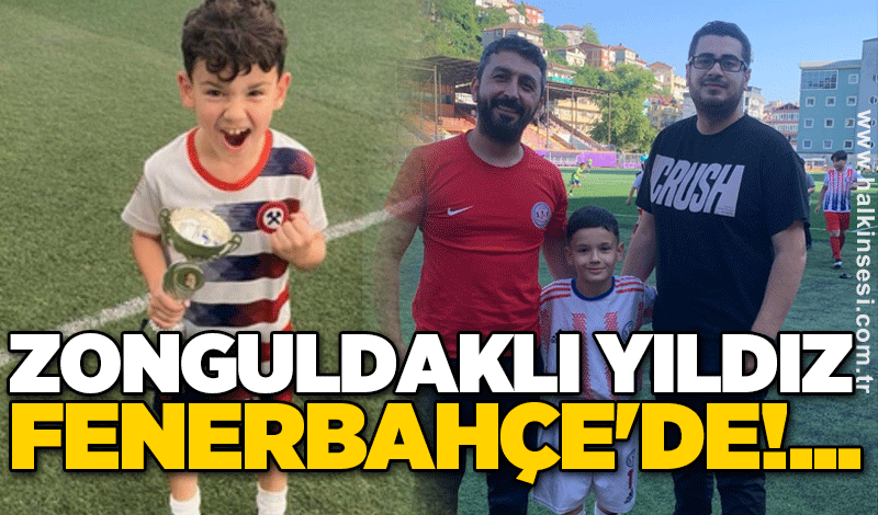 Zonguldaklı yıldız Fenerbahçe'de!...