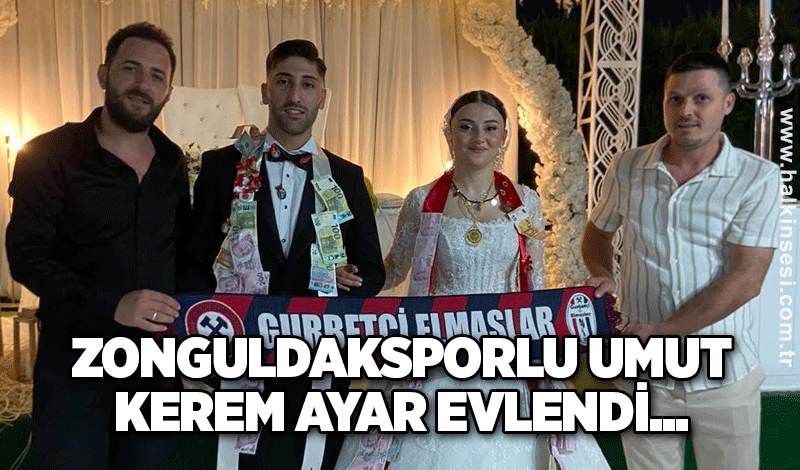 Zonguldaksporlu Umut Kerem Ayar evlendi...