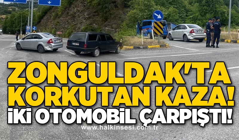 Zonguldak'ta korkutan kaza! İki otomobil çarpıştı!