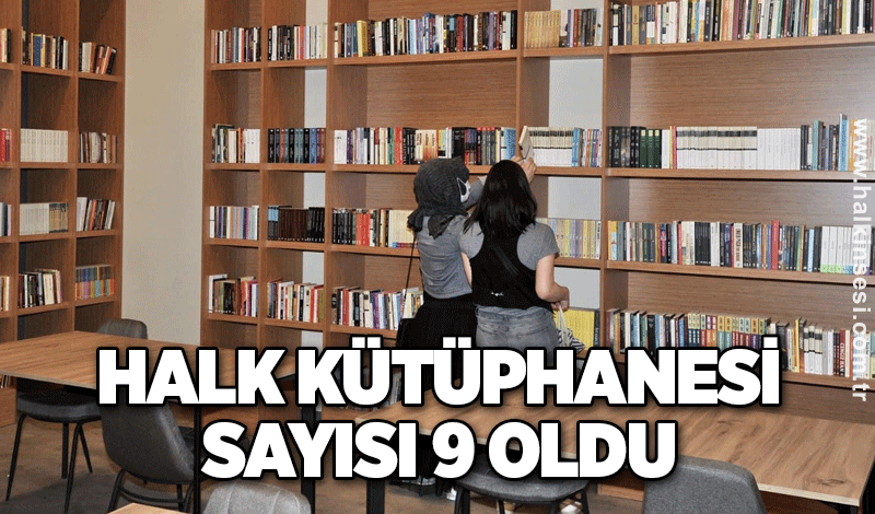 Halk Kütüphanesi sayısı 9 oldu