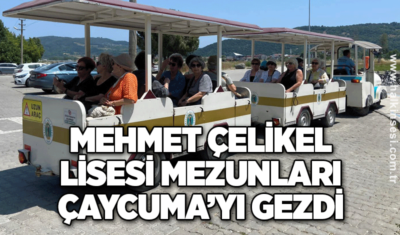 Mehmet Çelikel lisesi mezunları Çaycuma’yı gezdi