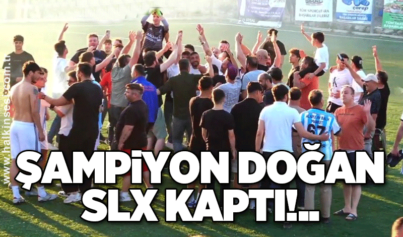 Şampiyon Doğan SLX kaptı!..