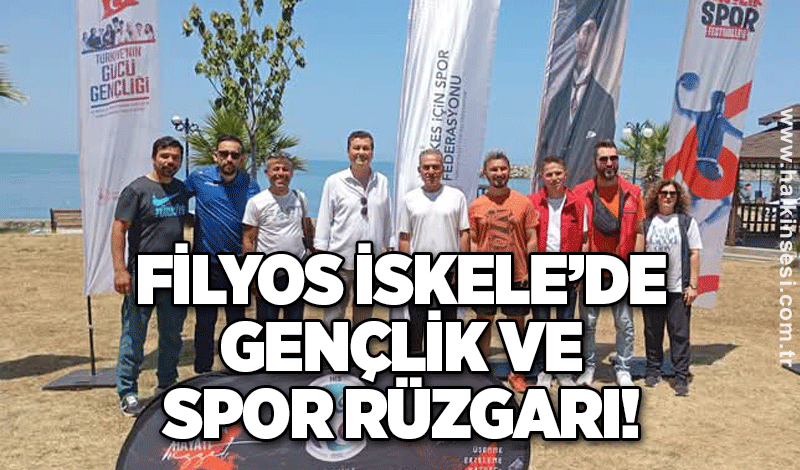 Filyos İskele’de Gençlik ve Spor Rüzgarı!