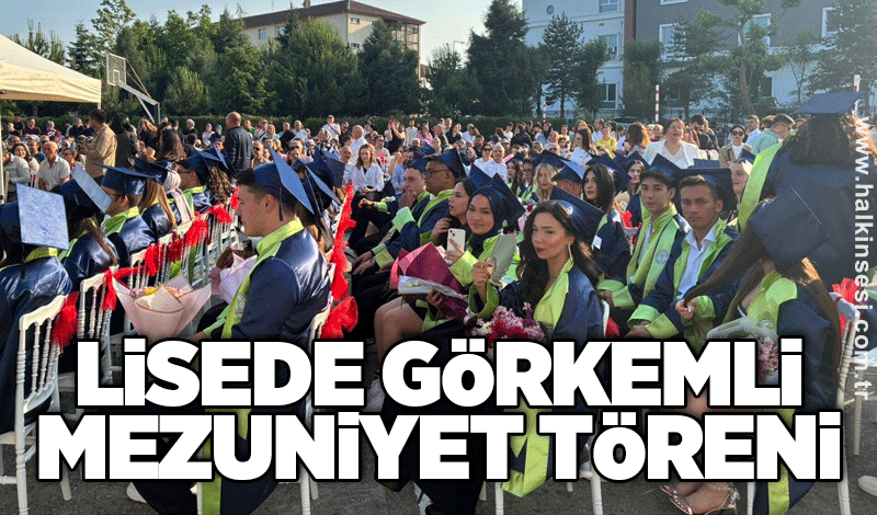 Lisede görkemli mezuniyet töreni