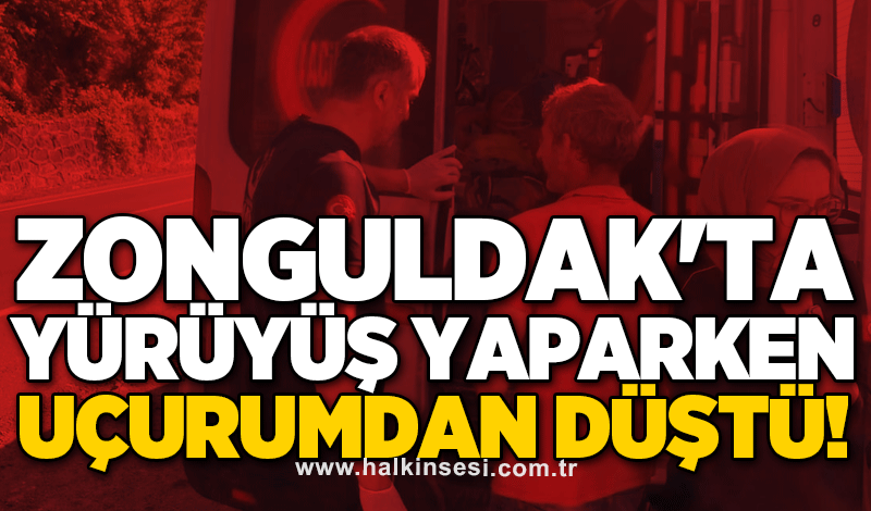 Zonguldak'ta yürüyüş yaparken uçurumdan düştü!