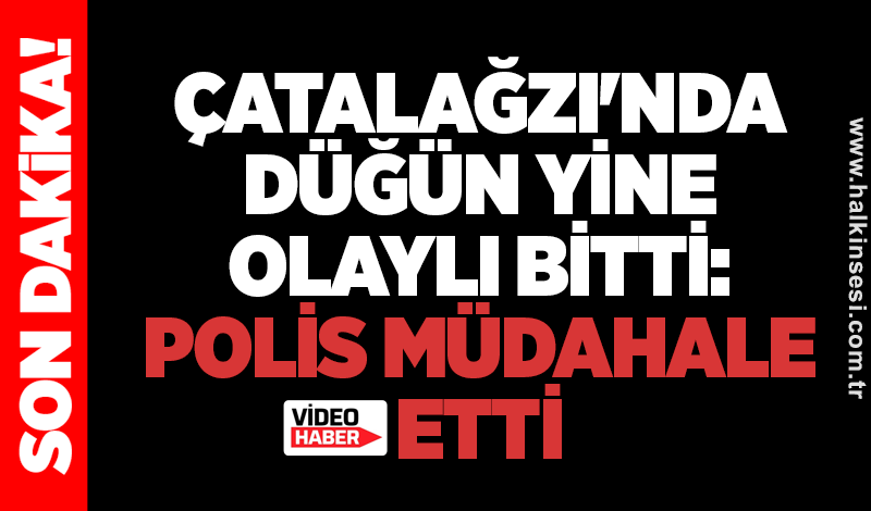 Zonguldak Çatalağzı'nda Düğün Yine Olaylı Bitti: Polis Müdahale Etti