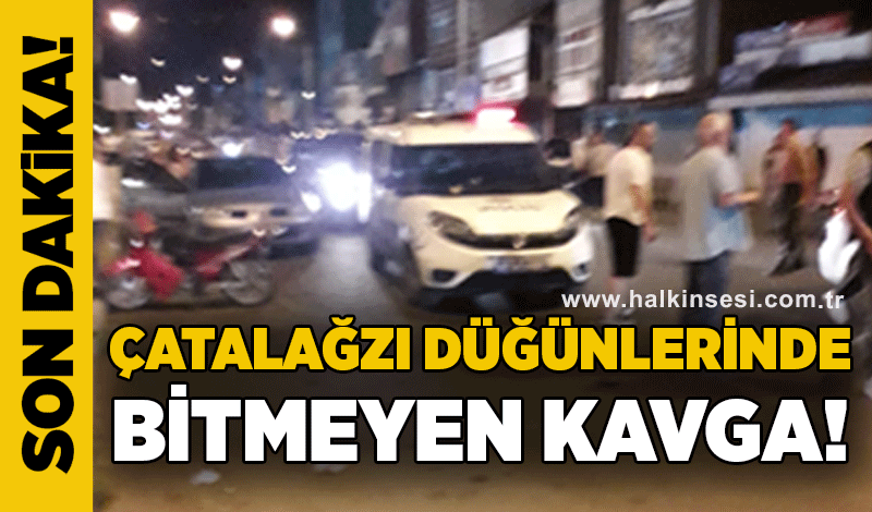 Çatalağzı düğünlerinde bitmeyen kavga: Halk isyan etti!