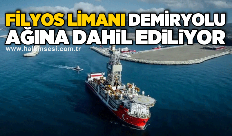 Filyos Limanı demiryolu ağına dahil ediliyor