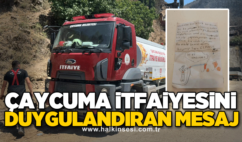Çaycuma İtfaiyesini duygulandıran mesaj