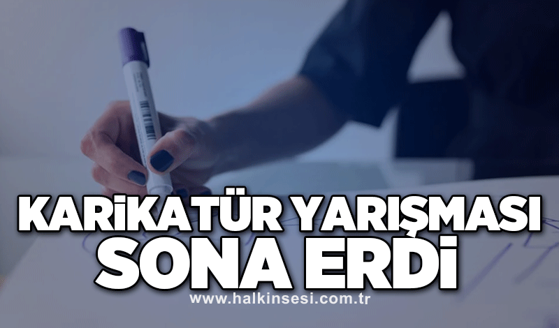 Karikatür yarışması sona erdi