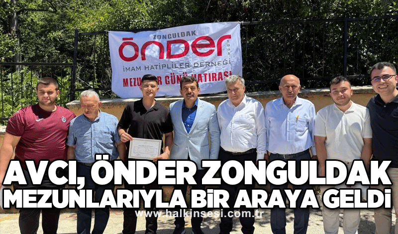 Avcı, ÖNDER Zonguldak mezunlarıyla bir araya geldi