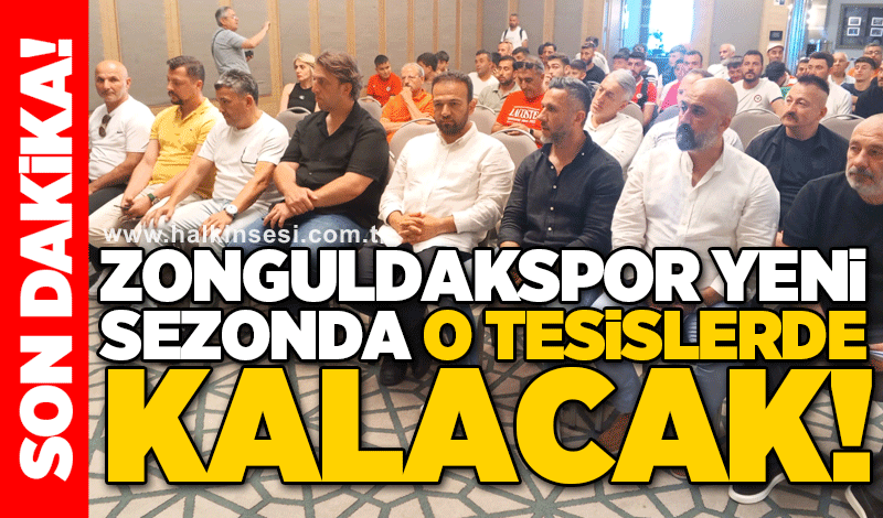 Zonguldakspor yeni sezonda o tesislerde kalacak!.