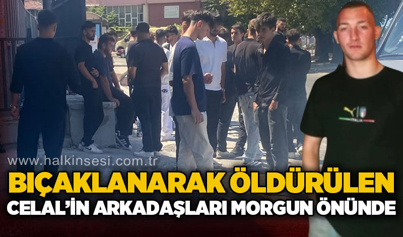 Celal Can Er’in arkadaşlarından hastane önünde acı bekleyiş