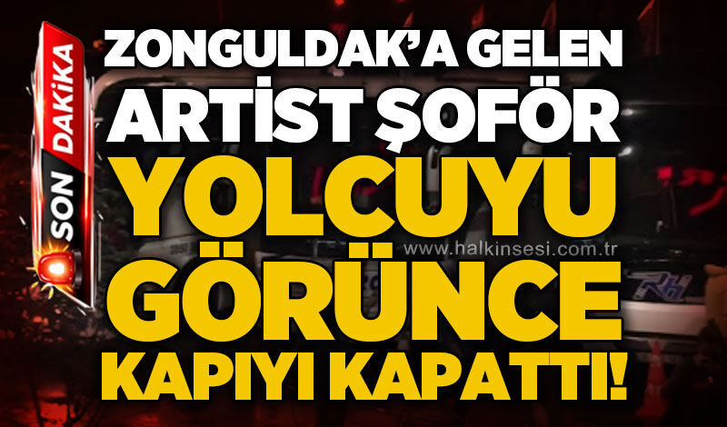 Marmaris - Zonguldak seferi yapan otobüsün artist şoförü yolcuları mağdur etti!