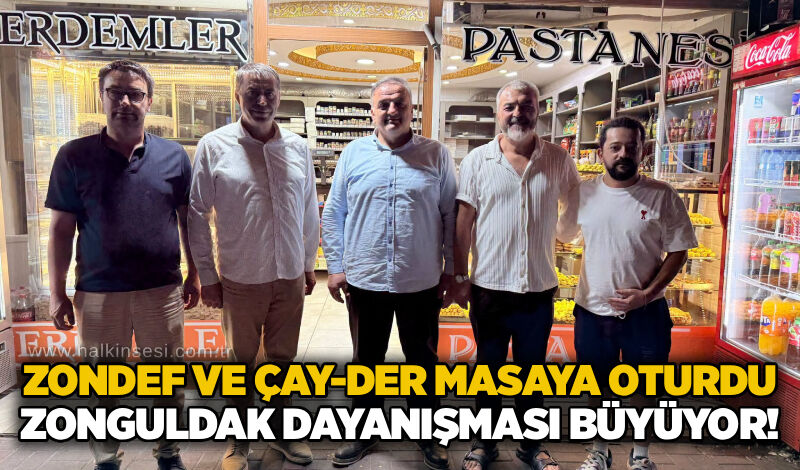 ZONDEF ve ÇAY-DER masaya oturdu: Zonguldak dayanışması büyüyor!