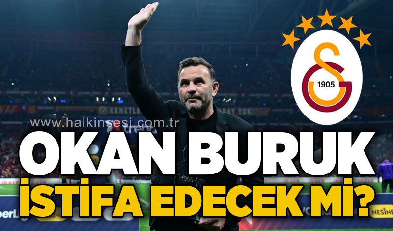 Okan Buruk istifa edecek mi?