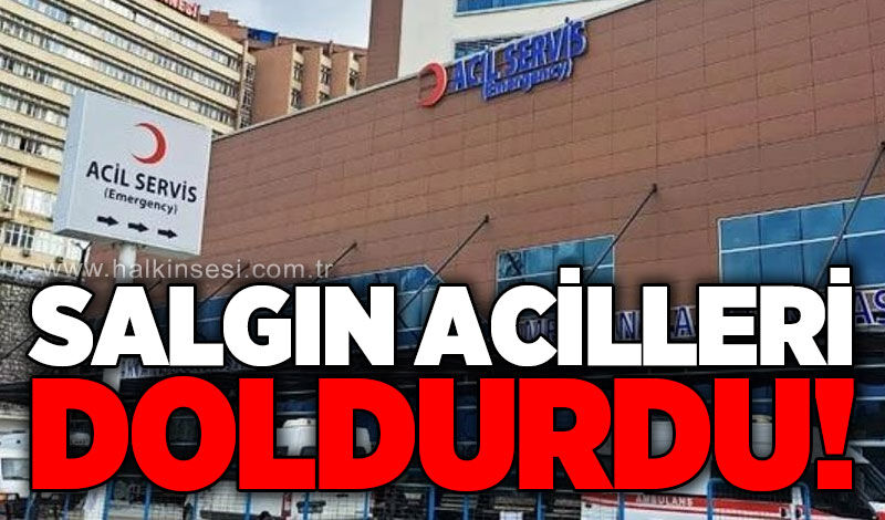 Salgın acilleri doldurdu