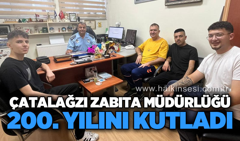 Çatalağzı’nda Zabıta Haftası kutlandı