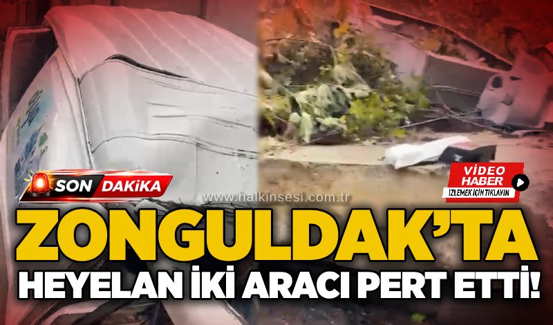 Zonguldak’ta heyelan iki aracı pert etti!