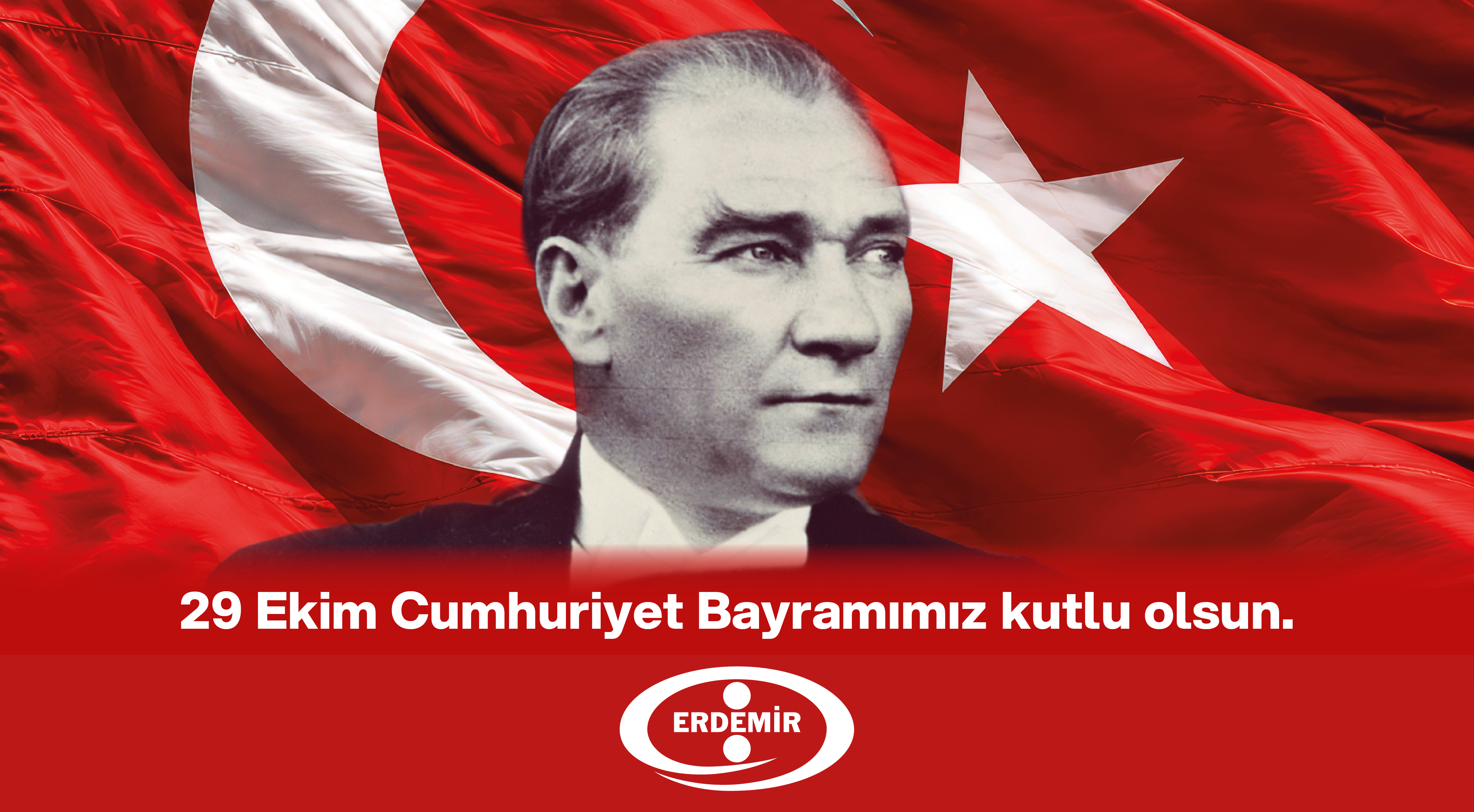 ERDEMİR 29 EKİM CUMHURİYET BAYRAMI İLANI