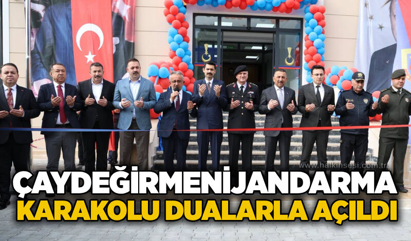 Çaydeğirmeni Jandarma Karakolu dualarla açıldı